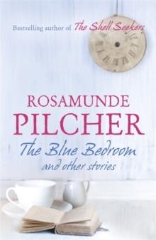 BLUE BEDROOM, THE | 9781444761948 | ROSAMUNDE PILCHER