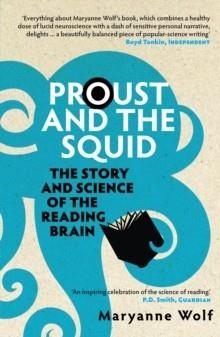 PROUST AND THE SQUID | 9781848310308 | MARYANNE WOLF