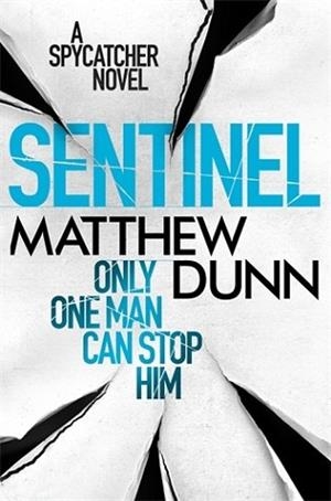 SENTINEL | 9781409121305 | MATTHEW DUNN