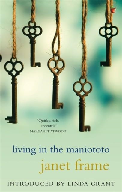 LIVING IN THE MANIOTOTO | 9781844084609 | JANET FRAME