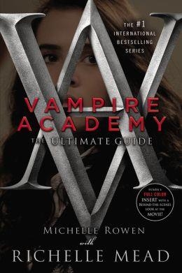 VAMPIRE ACADEMY ULTIMATE GUIDE (FILM) | 9781595147578 | MICHELLE ROWEN
