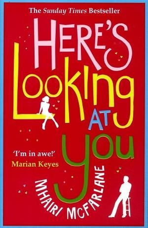 HERE'S LOOKING AT YOU | 9780007488063 | MAHIRI MCFARLANE