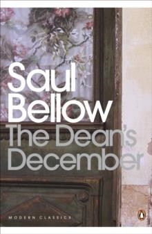 DEAN'S DECEMBER, THE | 9780141188867 | SAUL BELLOW