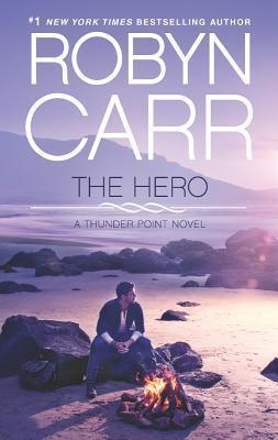 HERO, THE | 9780778314592 | ROBYN CARR