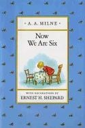 NOW WE ARE SIX | 9780525444466 | A A MILNE