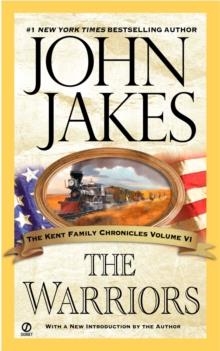 WARRIORS, THE | 9780451213815 | JOHN JAKES