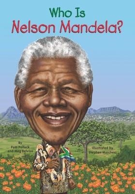 WHO WAS NELSON MANDELA? | 9780448479330 | MEG BELVISO