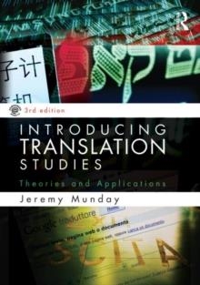 INTRODUCING TRANSLATIONS STUDIES | 9780415584890 | JEREMY MUNDAY