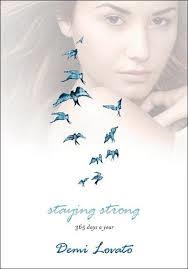 STAYING STRONG | 9781250051448 | DEMI LOVATO