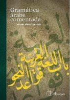 GRAMATICA ARABE COMENTADA | 9788494051906
