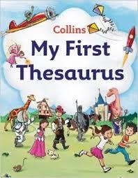 COLLINS MY FIRST THESAURUS | 9780007454563
