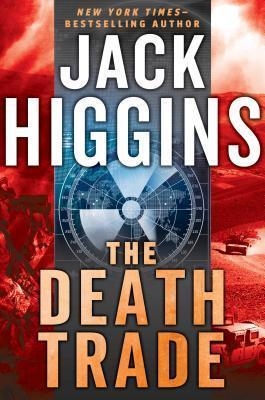 DEATH TRADE, THE | 9780399165894 | JACK HIGGINS