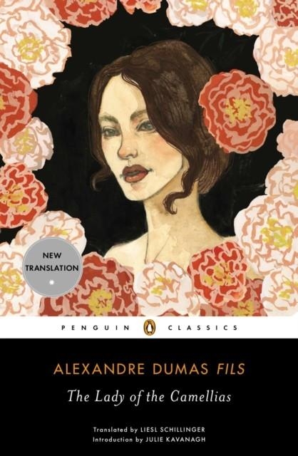 LADY OF THE CAMELLIAS, THE | 9780143107026 | ALEXANDRE DUMAS FILS