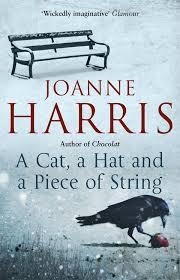 A CAT A HAT AND A PIECE OF STRING | 9780552778794 | JOANNE HARRIS