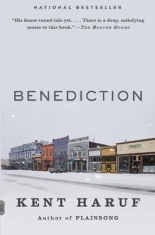 BENEDICTION | 9780307950420 | KENT HARUF