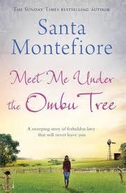 MEET ME UNDER THE OMBU TREE | 9781471132124 | SANTA MONTEFIORE