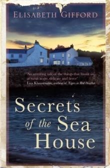 SECRETS OF THE SEA HOUSE | 9781782391135 | ELISABETH GIFFORD