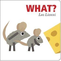 WHAT? | 9780385754064 | LEO LIONNI