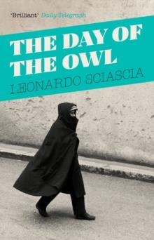 DAY OF THE OWL | 9781847089250 | LEONARDO SCIASCIA