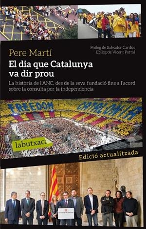 EL DIA QUE CATALUNYA VA DIR PROU | 9788499307879 | Martí Colom, Pere