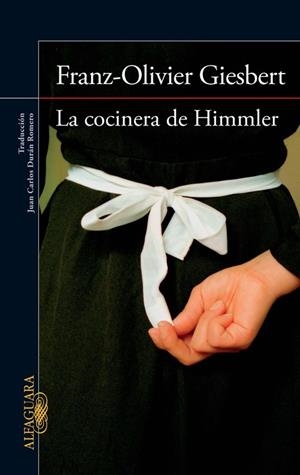 LA COCINERA DE HIMMLER | 9788420415901 | Giesbert, Franz-Olivier
