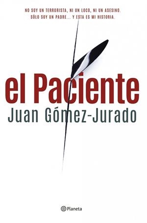 EL PACIENTE | 9788408122913 | Gómez-Jurado, Juan