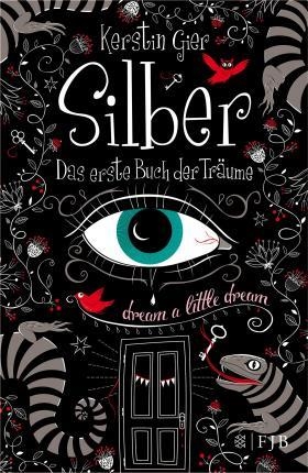 SILBER - DAS ERSTE BUCH DER TRAUME | 9783841421050 | GIER KERSTIN