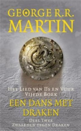 ZWAARDEN TEGEN DRAKEN / DRUK 5 | 9789024541591 | GEORGE R. R. MARTIN