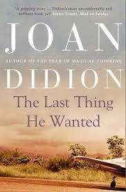 THE LAST THING HE WANTED | 9780007454242 | JOAN DIDION