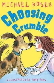 CHOOSING CRUMBLE | 9781849395281 | MICHAEL ROSEN