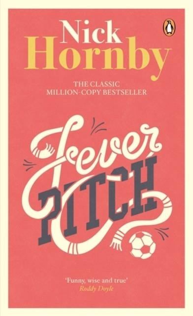 FEVER PITCH | 9780141395340 | NICK HORNBY