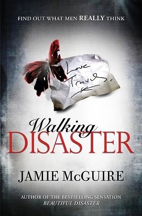 WALKING DISASTER | 9781471115141 | JAMIE MCGUIRE