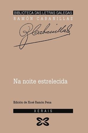 NA NOITE ESTRELECIDA | 9788475073453 | RAMON CABANILLAS