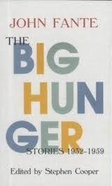 BIG HUNGER, THE | 9781574231205 | JOHN FANTE