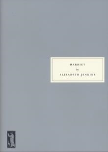 HARRIET | 9781903155875 | ELIZABETH JENKINS