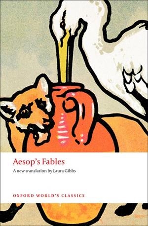 AESOP'S FABLES | 9780199540754 | LAURA GIBBS (ED)