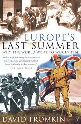 EUROPE'S LAST SUMMER | 9780099430841 | DAVID FROMKIN