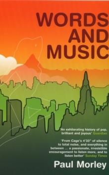 WORDS AND MUSIC | 9780747568643 | PAUL MORLEY
