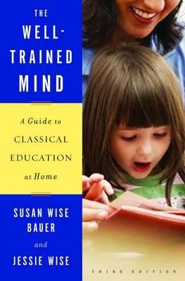 WELL-TRAINED MIND, THE | 9780393067088 | JESSIE WISE