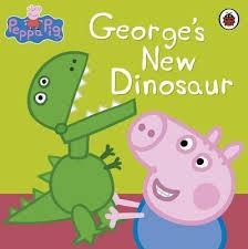 PEPPA PIG: GEORGE'S NEW DINOSAUR | 9780723287056 | PEPPA PIG