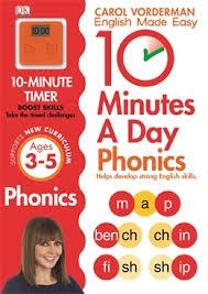10 MINUTES A DAY PHONICS AGES 3-5 KEY STAGE 1 | 9781409341413 | CAROL VORDERMAN