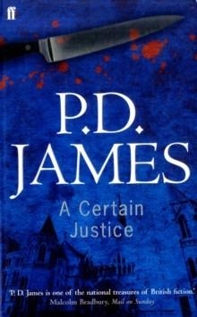 CERTAIN JUSTICE, A | 9780571239481 | P D JAMES
