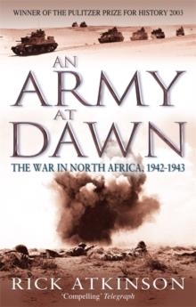 AN ARMY AT DAWN | 9780349116365 | RICK ATKINSON