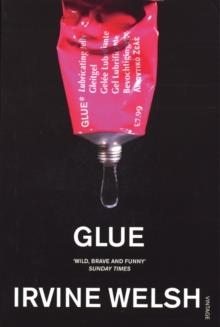 GLUE | 9780099285922 | IRVINE WELSH