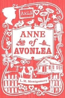 ANNA OF AVONLEA | 9781442490031 | LUCY MAUD MONTGOMERY