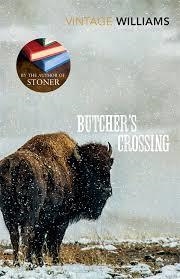 BUTCHER'S CROSSING | 9780099589679 | JOHN WILLIAMS