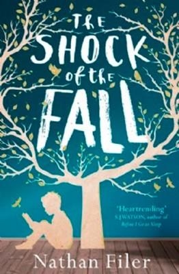 SHOCK OF THE FALL, THE | 9780007491452 | NATHAN FILER
