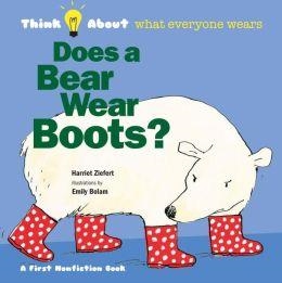 DOES A BEAR WEAR BOOTS? | 9781609054243