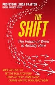 SHIFT, THE | 9780007525850 | LYNDA GRATTON