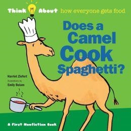 DOES A CAMEL COOK SPAGHETTI? | 9781609054229